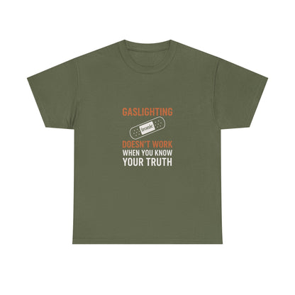 Gaslighting Doesn’t Work – Know Your Truth Ironic Band-Aid Tee | Dark