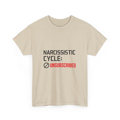 Narcissistic Cycle: Unsubscribed – Bold Statement T-Shirt | Lights