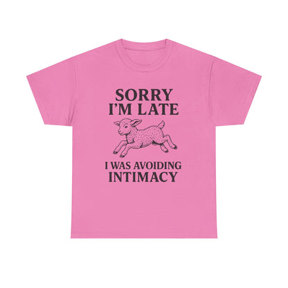 Sorry I’m Late – I Was Avoiding Intimacy | Vintage Lamb T-Shirt