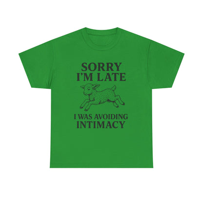 Sorry I’m Late – I Was Avoiding Intimacy | Vintage Lamb T-Shirt