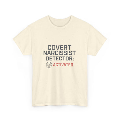 Covert Narcissist Detector Activated T-Shirt – Funny Mental Health Awareness Tee | Lights