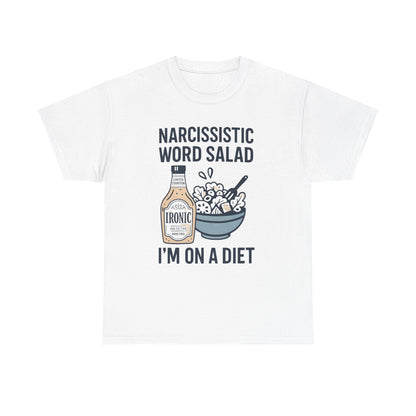 Narcissistic Word Salad – I’m on a Diet | Funny Trauma Recovery Shirt | Lights