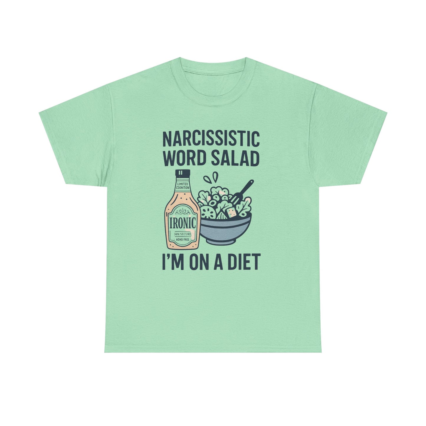 Narcissistic Word Salad – I’m on a Diet | Funny Trauma Recovery Shirt | Lights
