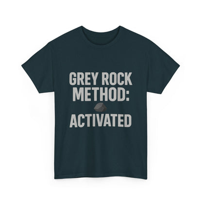 Grey Rock Method Activated | Narcissist Defense Shirt | Dark Edi