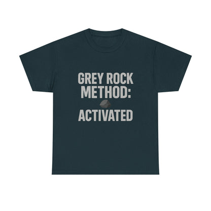 Grey Rock Method Activated | Narcissist Defense Shirt | Dark Edi
