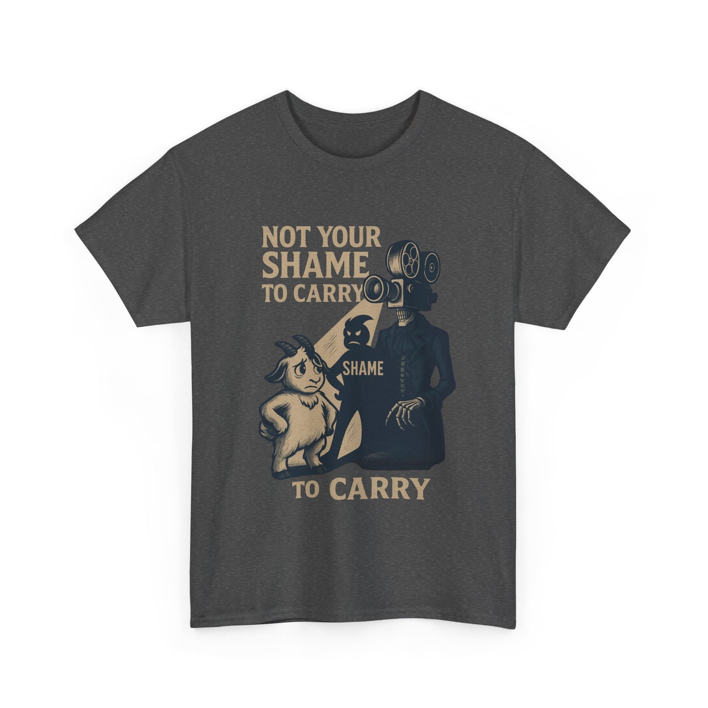Not Your Shame to Carry Dark Col– Ironic Empowerment Tee