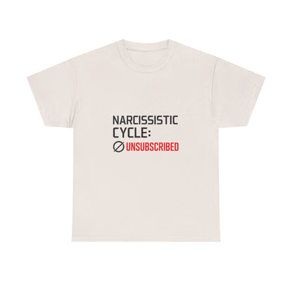 Narcissistic Cycle: Unsubscribed – Bold Statement T-Shirt | Lights
