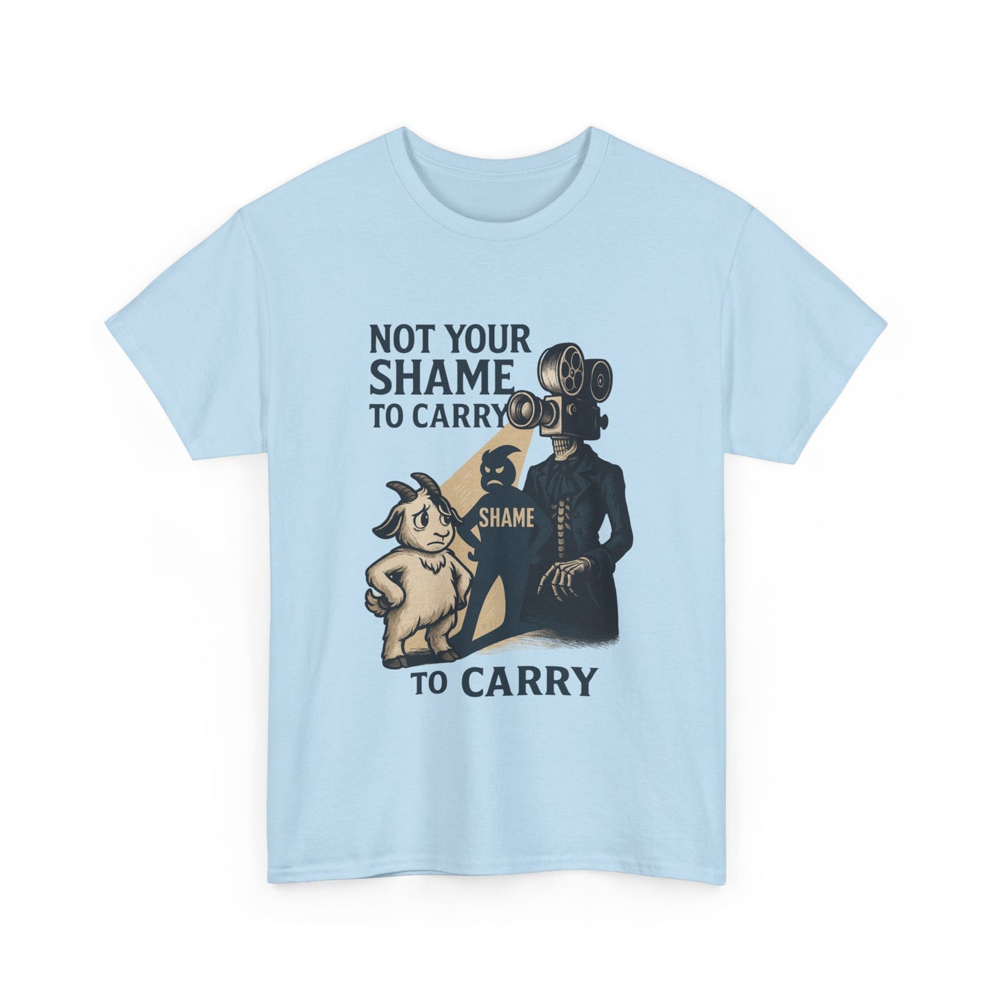 Not Your Shame to Carry – Bonesy & Blamey Empowerment Tee