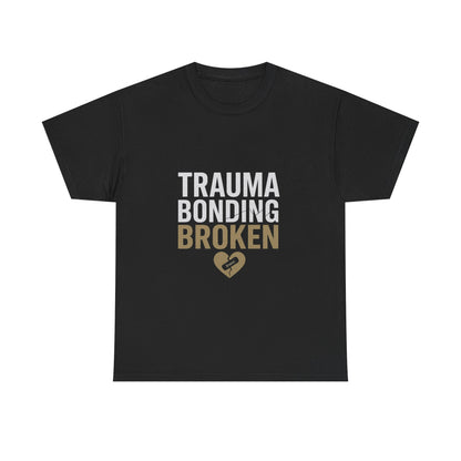 Trauma Bonding Broken Tee – Healing Heart with IRONIC Bandage | Narcissistic Abuse Awareness Shirt | Dark